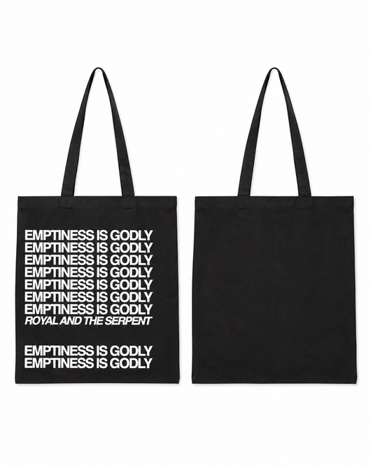 EMPTINESS IS GODLY TOTE