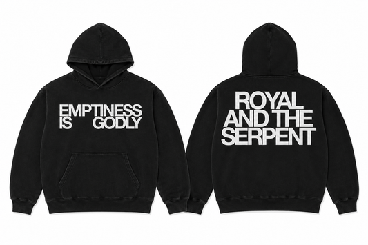 "EMPTINESS IS GODLY" HOODIE
